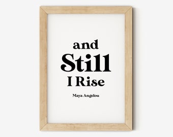 Lámina con cita de Maya Angelou, "Y aún así me levanto", decoración inspiradora para el hogar (descarga digital)