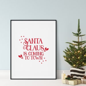 Christmas Wall Art, Santa Claus is Coming to Town, Christmas Printables, Vintage Christmas Decor, Christmas Signs, Modern Christmas Decor