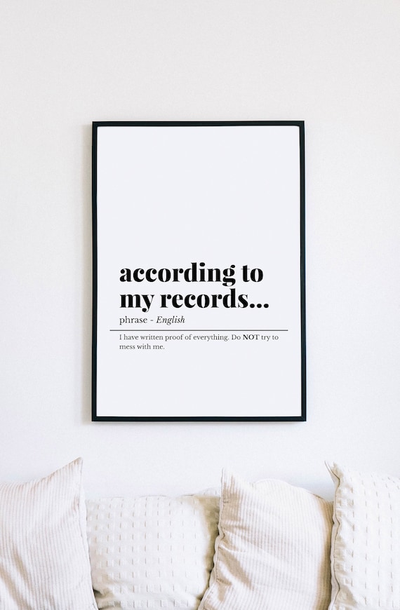 Funny home office poster, According to My Records, Definition Print, Funny Office Sign, Office Decor, Work From Home, Office Wall Art, WFH