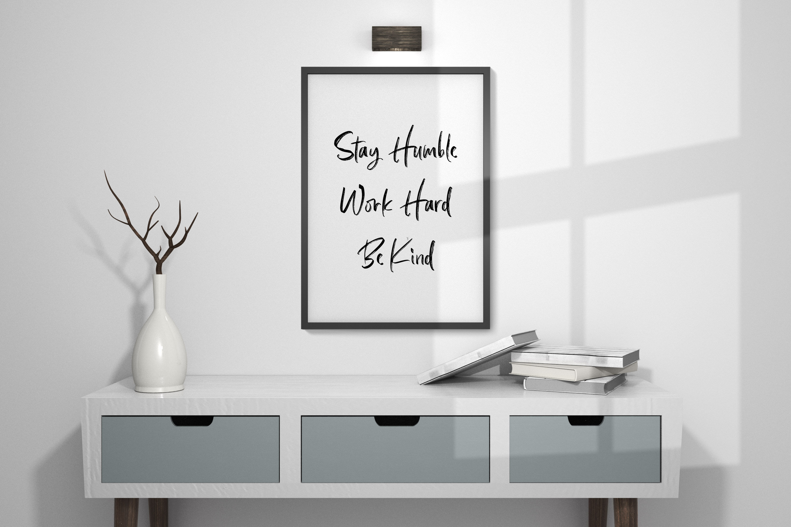 Positive Affirmations Wall Art, Stay Humble Work Hard Be Kind, Home ...