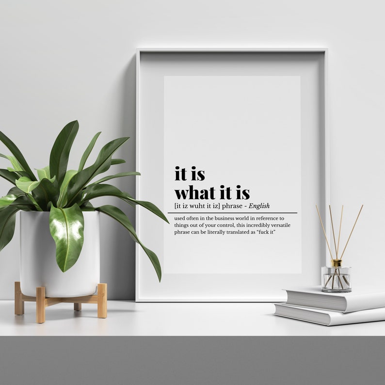 It is what it is definition print home office wall art wall etsy
