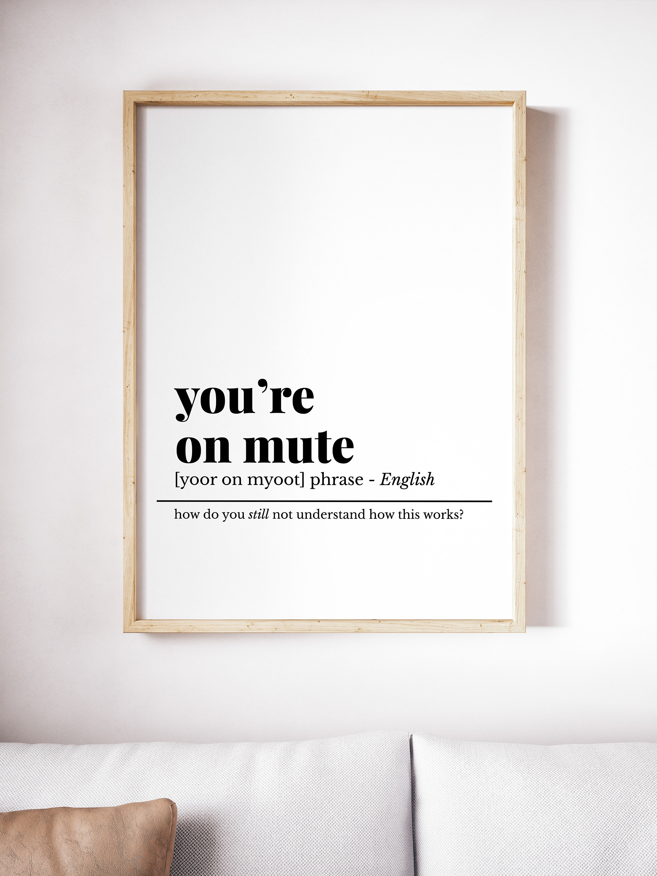 You're on mute definition print funny home office decor Etsy