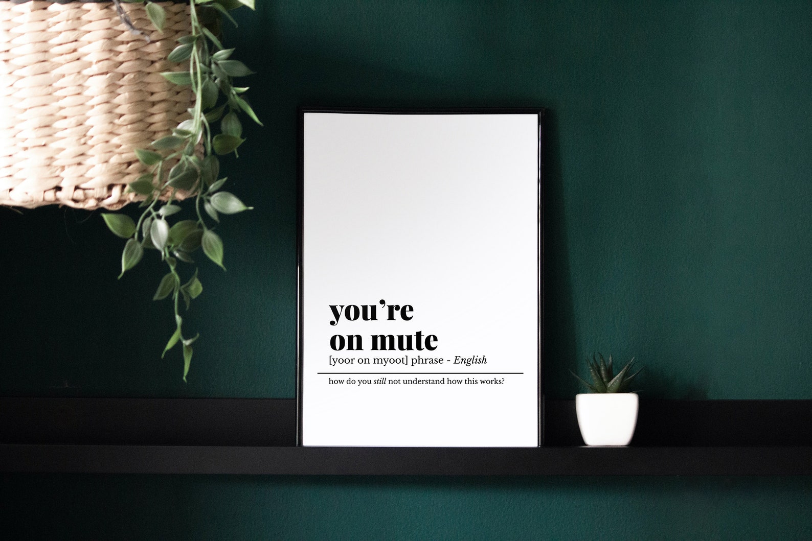 You're on mute definition print funny home office decor Etsy