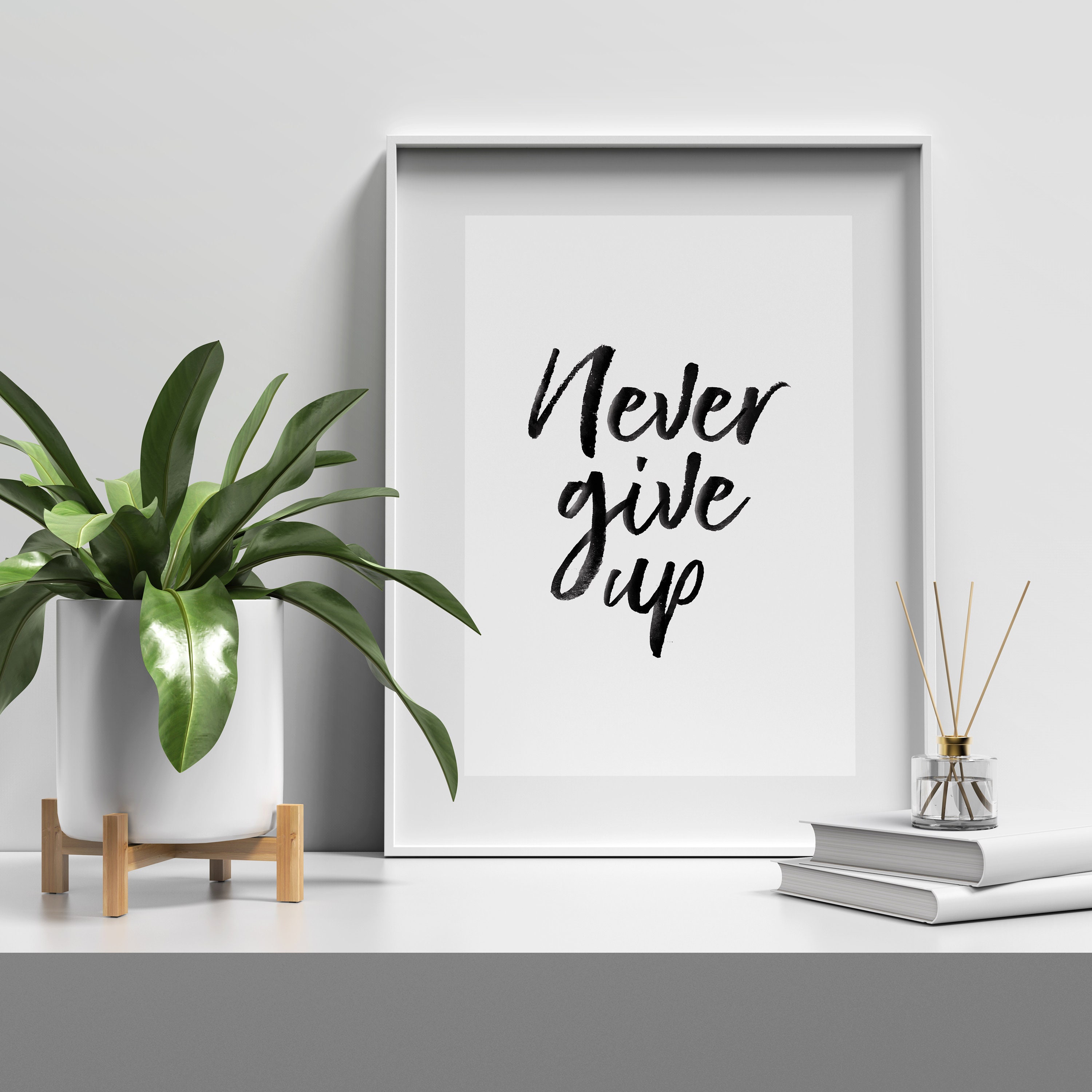 Never Give Up Printable Wall Art Motivational Print Black | Etsy