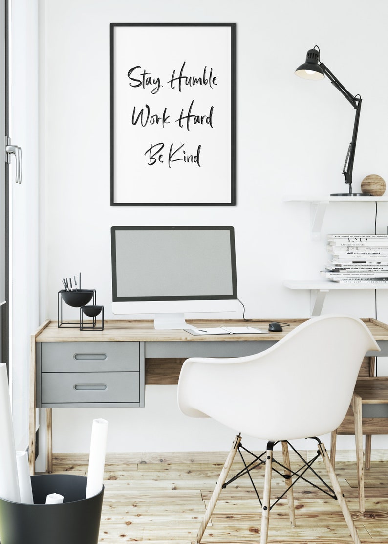 Positive Affirmations Wall Art, Stay Humble Work Hard Be Kind, Home ...