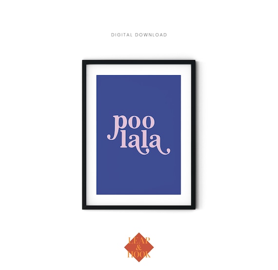 Funny Bathroom Decor, Poo La La, Blue Pink Bathroom Wall Art, Toilet Poster, Funny Bathroom Signs, Trendy Printable Wall Art, Bathroom Print