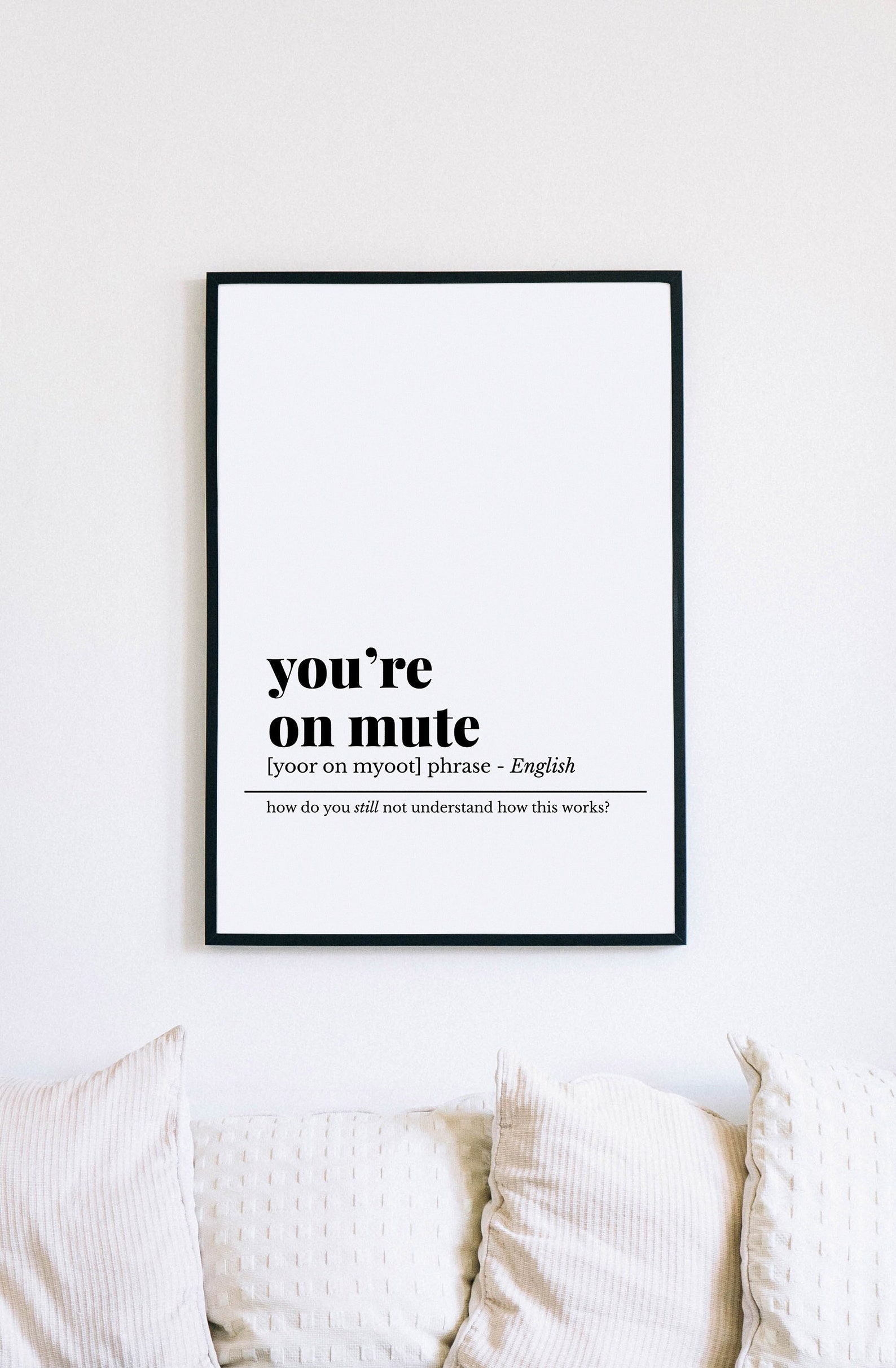 You're on mute definition print funny home office decor Etsy