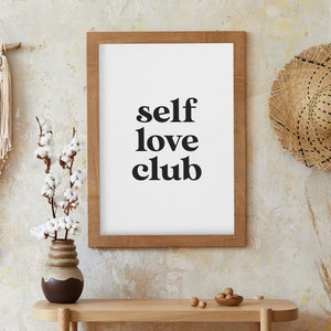 Spiritual Wall Art, Self Love Club, Affirmation Wall Art, Motivational Poster, Minimalist Wall Art, Inspirational Quotes, Feminist Wall Art