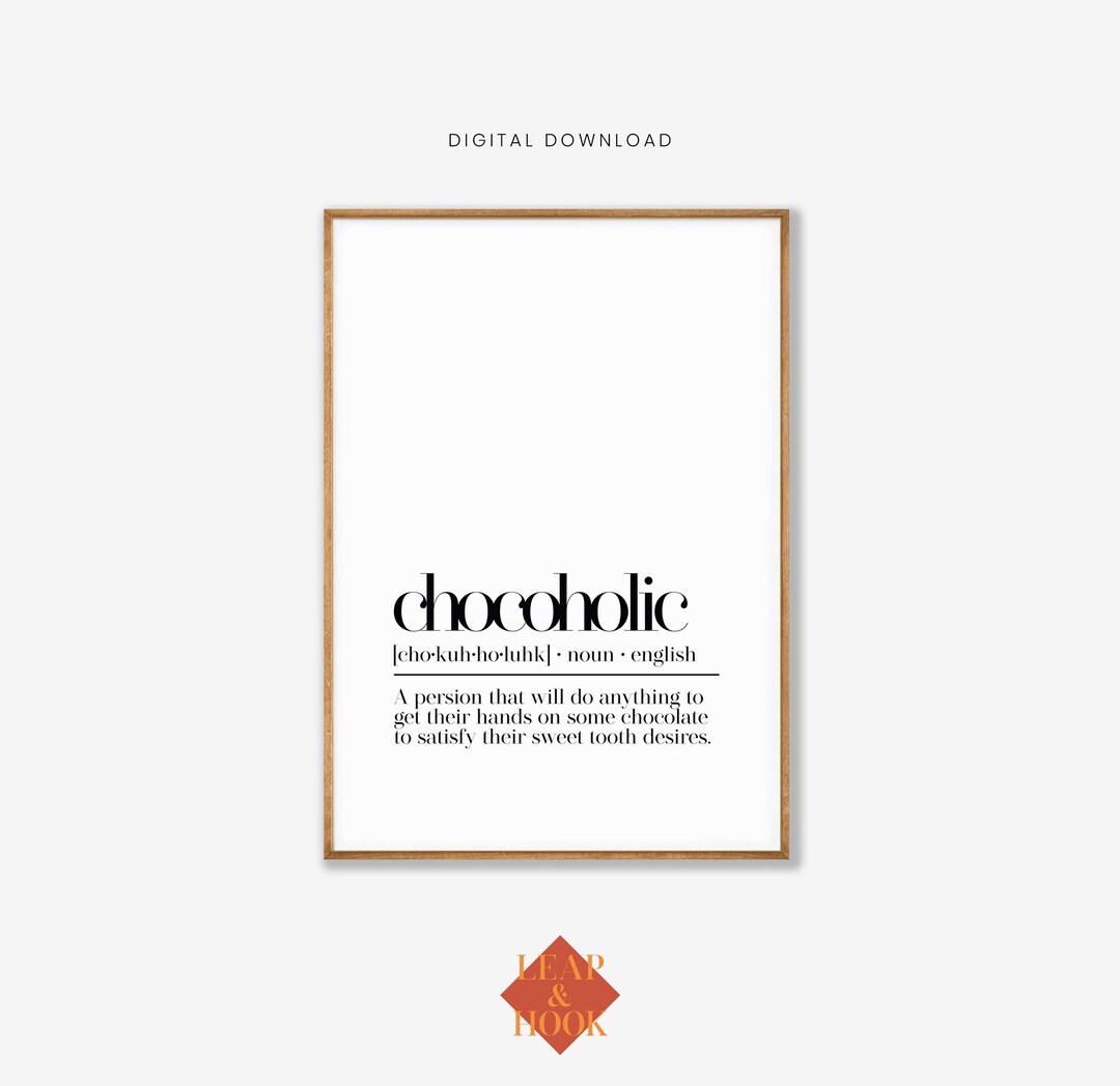 Gift for Chocolate Lovers Funny Chocoholic Definition Etsy
