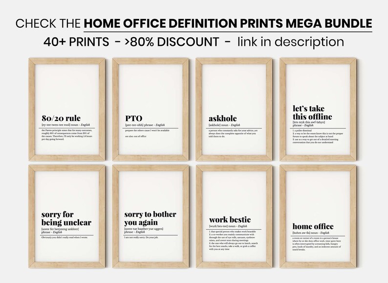 May include: A collection of eight framed prints with definitions of work-related terms like "80/20 rule" and "home office." The prints have a white background with black text and are in light brown wooden frames. The top text reads "CHECK THE HOME OFFICE DEFINITION PRINTS MEGA BUNDLE".