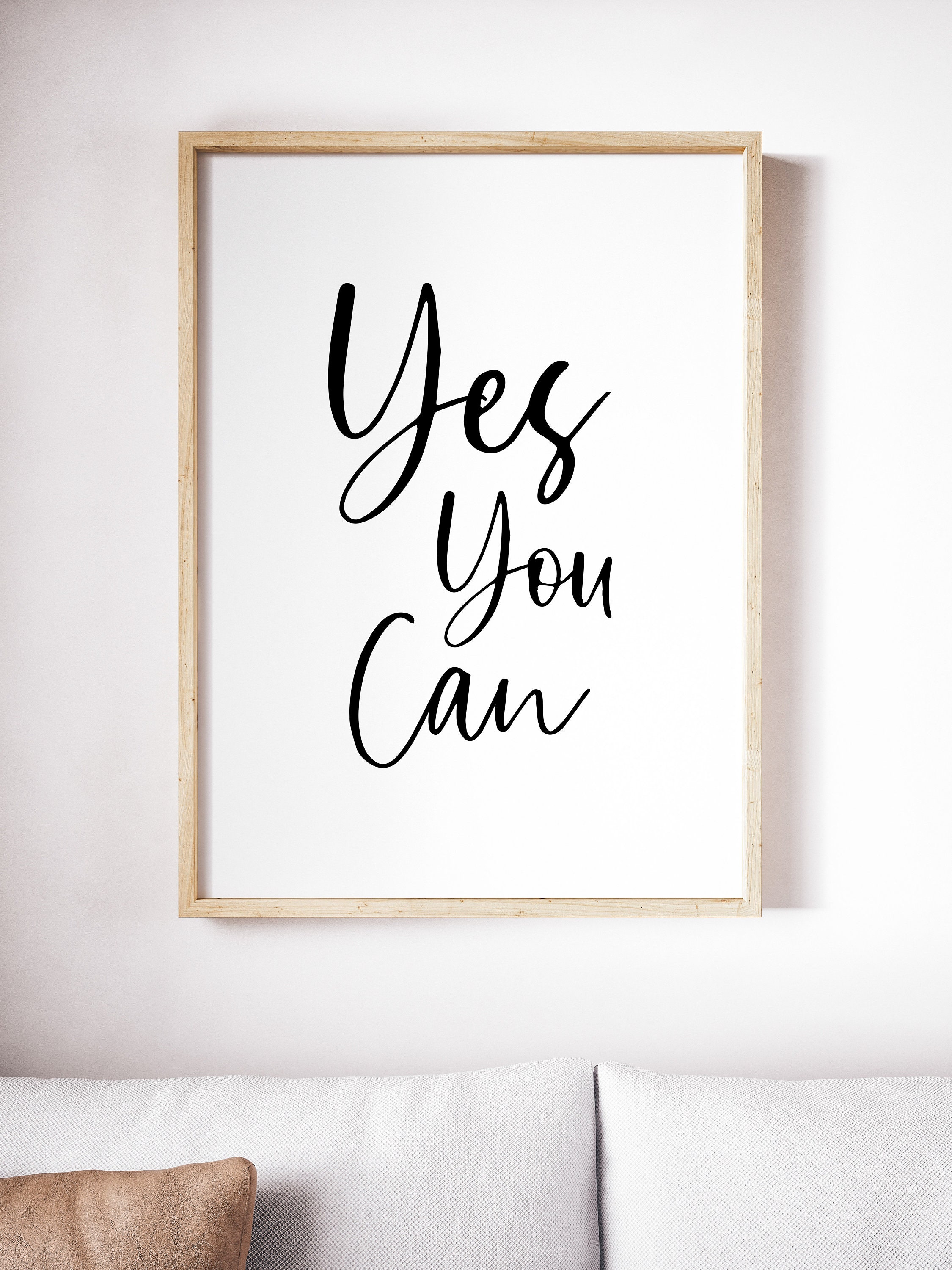 Yes, You Can' Motivational Quote  Poster for Sale by