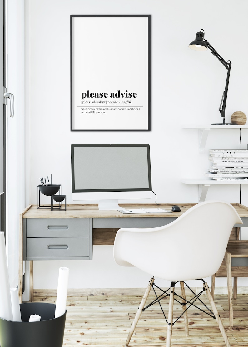 Funny Home Office Decor Office Wall Art Please Advise Etsy
