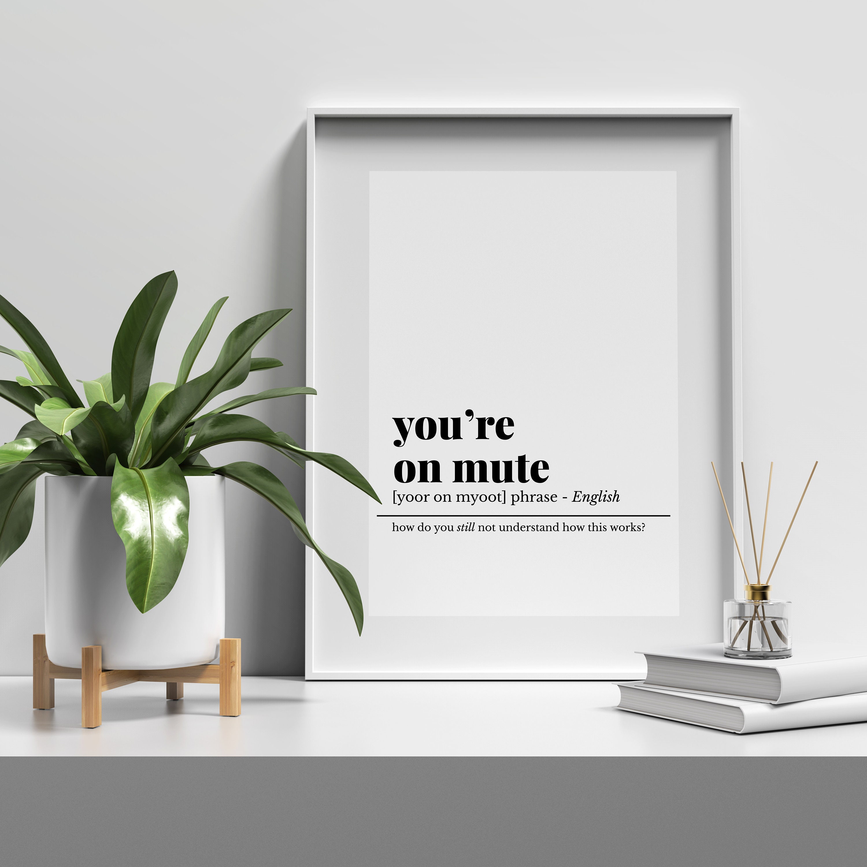 You're on mute definition print funny home office decor Etsy