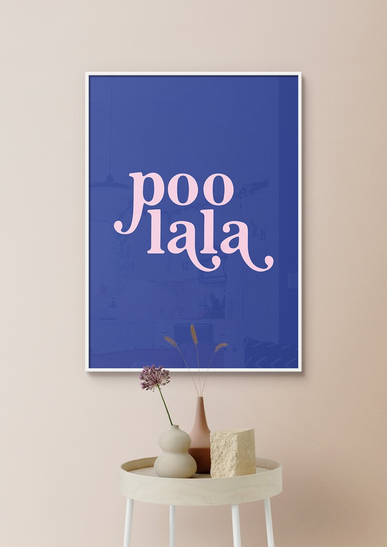 Rolig badrumsdekor, Poo La La, blårosa badrumsväggkonst, toalettaffisch, roliga badrumsskyltar, trendig utskrivbar väggkonst, badrumstryck bild 8