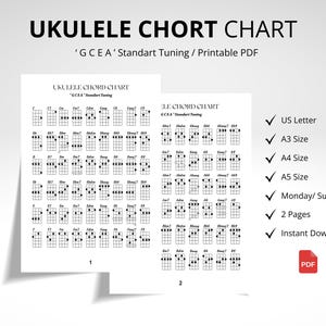 May include: Two white ukulele chord chart printables with black text. The top text reads "UKULELE CHORT CHART" and "'GCEA' Standart Tuning / Printable PDF". The charts show various ukulele chords. Additional text includes "US Letter", "A3 Size", "A4 Size", "A5 Size", "Monday/ Sunday Start", "2 Pages", and "Instant Download".