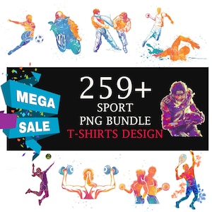 259+ SPORT T-Shirt Designs Bundle, Artistic T-Shirt Designs, Colorful Tshirt PNG, Modern T-Shirt for Men Woman Kids MOM, Digital Download,