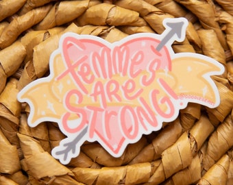 Femmes are strong sticker, Lesbian sticker, Femme Sticker, Feminine Sticker, Femme Lesbian, Femme Lesbian Sticker, LGBTQIA sticker