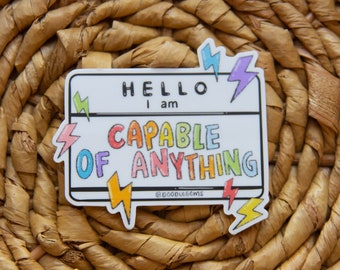 You Are Capable Of Anything Sticker, Motivational Vinyl Sticker, Inspirational Vinyl Sticker