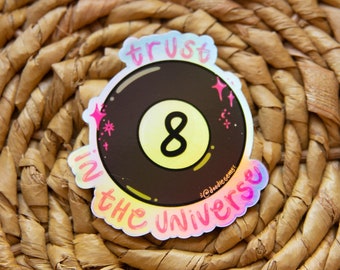 Trust In The Universe Holographic Sticker, Magic 8 ball Sticker, Magic Ball, Universe Sticker, Holographic Sticker