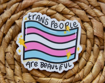 Trans People Are Beautiful Sticker, Trans Sticker, Trans Pride, Inclusive Sticker, Trans Ally Sticker, Trans is Beautiful Sticker