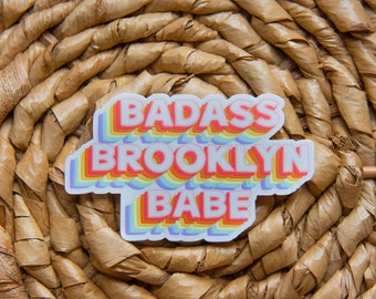 Badass Brooklyn Babe Sticker, New York sticker, Brooklyn sticker, nyc sticker, nyc decal