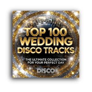 Los 100 mejores éxitos de música disco para bodas: lista de reproducción para fiestas en la pista de baile.