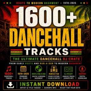 May include: A promotional graphic for a dancehall music compilation. The design features the text "1600+ Dancehall Tracks" in large, bold letters, with additional text indicating the years 1970-2025 and "Instant Download". The color scheme is predominantly yellow, red, and green.
