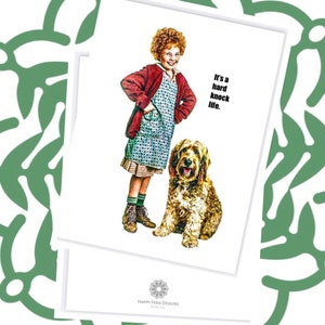 Annie geïnspireerd blanco wenskaart Het is een zwaar leven - Digitale download