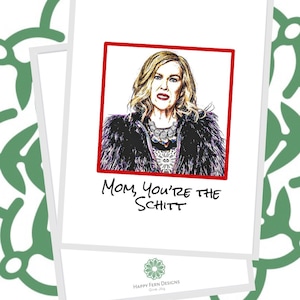 Schitt’s Creek Inspired Mother’s Day card, Card for mom, Moira Rose