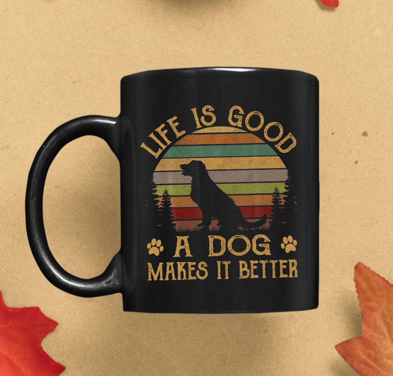 Life Is Good A Dog Makes It Better Vintage Mug Etsy