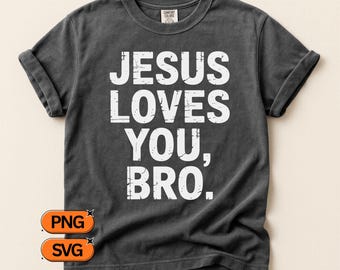 Jésus vous aime frère SVG, citation chrétienne PNG Design, humour religieux Sublimation, graphique basé sur la foi, église des jeunes groupe des cliparts