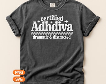 Gecertificeerde ADHDiva Dramatisch en Afgeleid SVG PNG, Retro geruite ADHD-quote, Cadeau voor neurodivergente vrouwen, Cricut Silhouette sublimatie