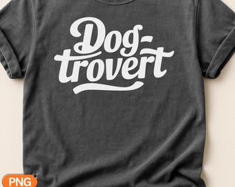 Dogtrovert SVG PNG, grappig citaat voor hondenliefhebbers en introverten, typografie met pootafdrukken, cadeau voor hondenmoeders, Cricut Silhouette sublimatie