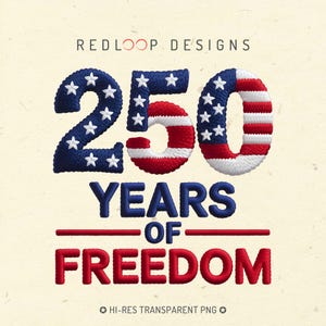 Diseño de parche bordado patriótico PNG de 250 años de libertad, imágenes prediseñadas del aniversario de la independencia de EE. UU. para la celebración del 4 de julio.