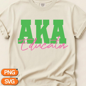 AKA Educator SVG | Sorority Teacher svg | AKA png File | Digital Download for Cricut
