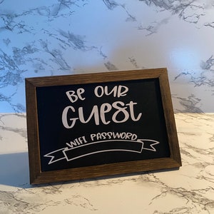 Be Our Guest - Wi Fi Internet Countertop Sign