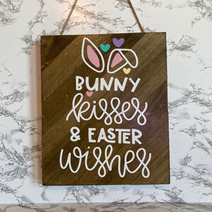 Bunny Kisses & Easter Wishes Sign