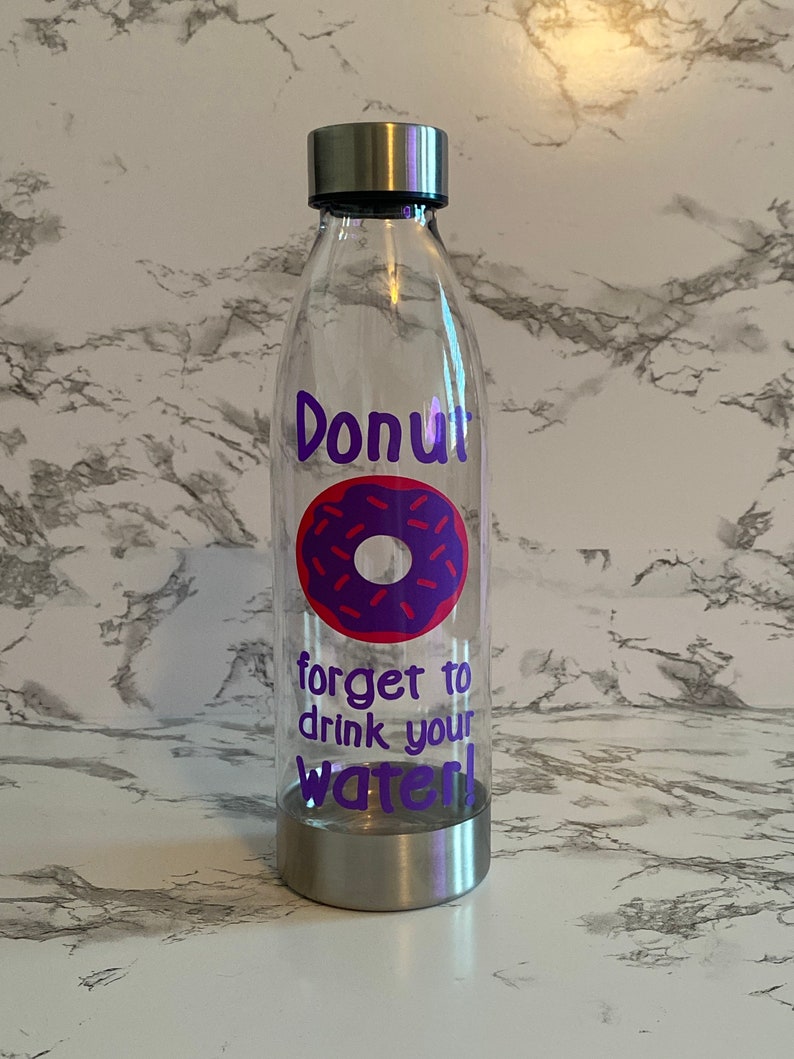 Donut Forget to Drink Your Water 22oz Water Bottle