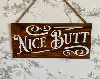 Nice Butt Funny Bathroom Wooden Sign