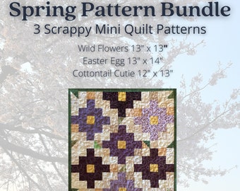 Spring Mini Quilt Pattern Bundle: Wild Flowers, Easter Egg, Cottontail Cutie (PDF)