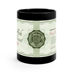 God Ash 11oz Black Mug, OSRS, In Ash We Trust! Funny gift, high quality black mug! Funny OSRS gift!