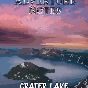 Adventure Notes - Crater Lake National Park