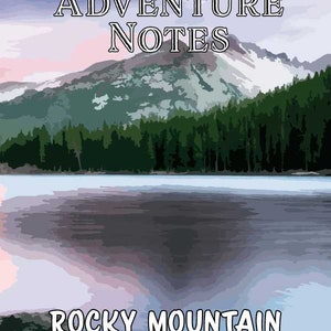 Adventure Notes - Rocky Mountain National Park