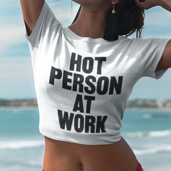 Hot Person at Work Shirt Etsy