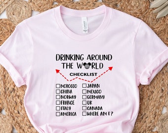 Drinking Around The World Checklist Shirt, Disney Drinking Shirt, Food And Wine T-shirt, Epcot Food And Wine Tee, Disney Drinking Team Shirt