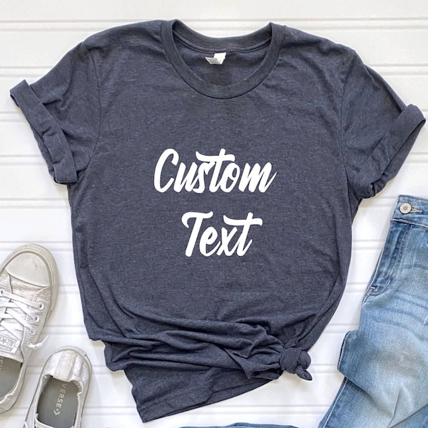 Custom Shirt, Custom Text T-shirt, Personalized T-shirt, Personalized Shirt, Customized Apparel, Custom Tee