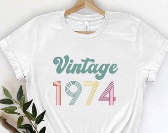 Vintage 1974 Shirt, 50th Birthday Shirt, 1974 Age T-Shirt, Birthday Shirt, Gift for 50th Shirt, Fifty Shirt, Born in 1974 Shirt, Vintage Tee
