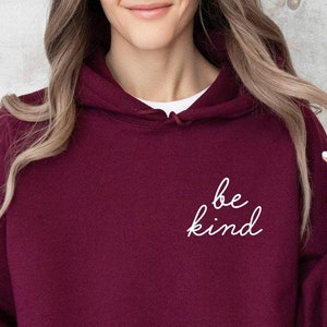 Be Kind Minimalist Hoodie, Inspirational Hoodie, Pocket Be Kind Hoodie, Positivity Quote Hoodie, Womens Hoodie, Positive Vibes Hoodie