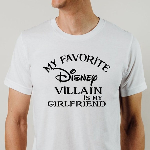 Funny Disney Shirt, Disney Villain Shirt, Disney Family Shirt, Disney Trip Shirt, Disney Man Shirt, My Girlfriend Disney Shirt, Disney Tee