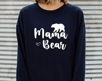 Mama Bear Sweatshirt, Mama Bear Hoodie, Momma Bear Hoodie, Mama Bear Gift, Sweatshirts for Mom, Mother's Day Gift, Mom Life Sweatshirts